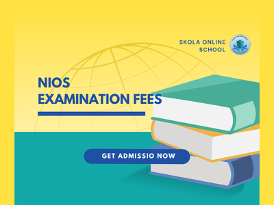 NIOS Examination Fees | Skola Online School
