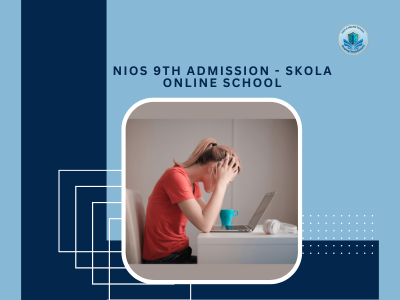 NIOS 9th Admission 2026: Everything Students and Parents Should Know